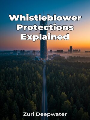 cover image of Whistleblower Protections Explained